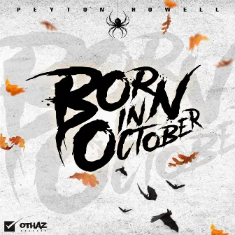 Born In October by Peyton Howell