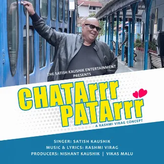 Chatarrr Patarrr by Satish Kaushik