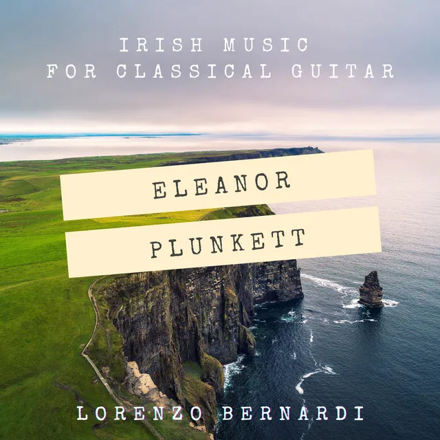 Eleanor Plunkett (Irish Music for Classical Guitar)