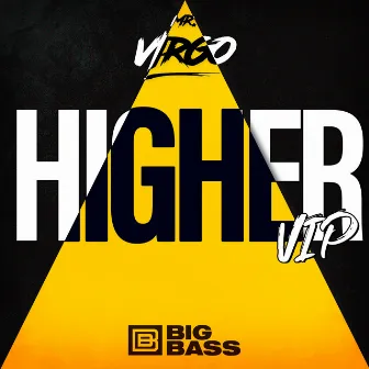 Higher VIP by Mr Virgo