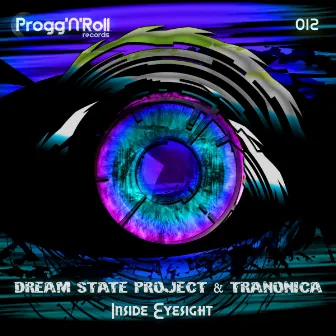 Inside Eyesight by Dream State Project