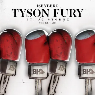 Tyson Fury Remixes by Isenberg