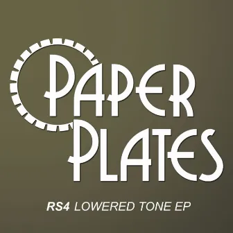 Lowered Tone Ep by Rs4