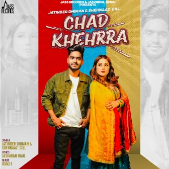 Chad Khehrra by Jatinder Dhiman