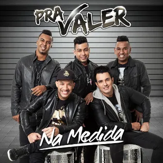 Na Medida by Pra Valer