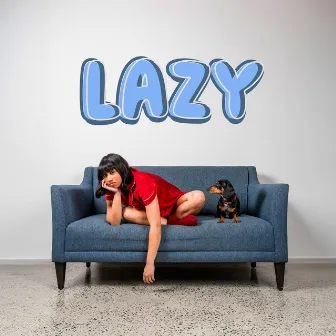 Lazy by kiki wera