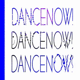 DanceNow! by Real Sound Baby