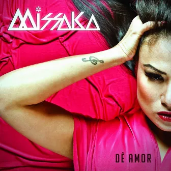 Dê Amor by Missaka