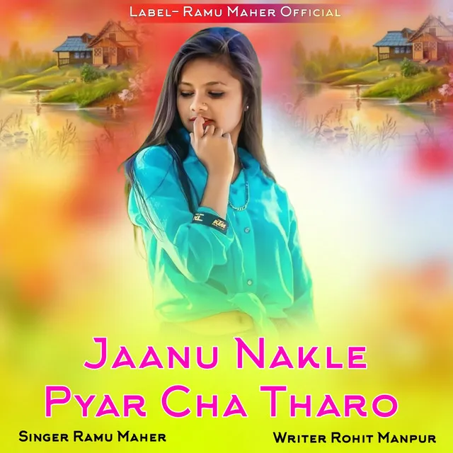 Jaanu Nakle Pyar Cha Tharo