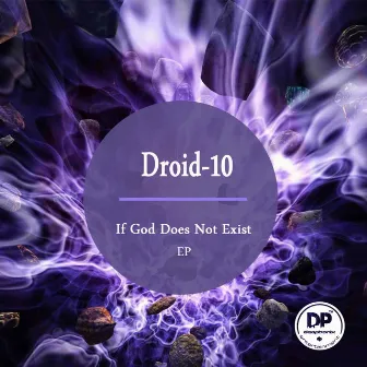 If God Does Not Exist EP by Droid-10