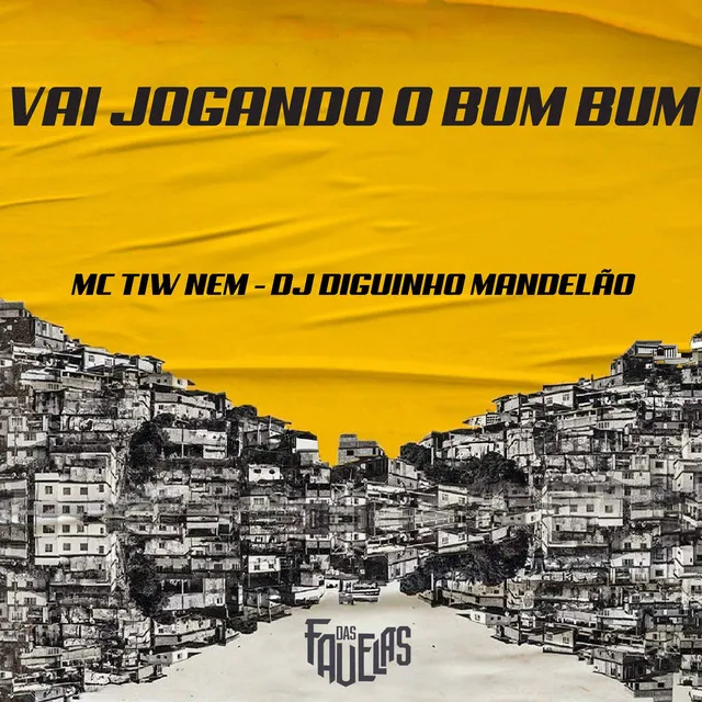 Vai Jogando o Bum Bum