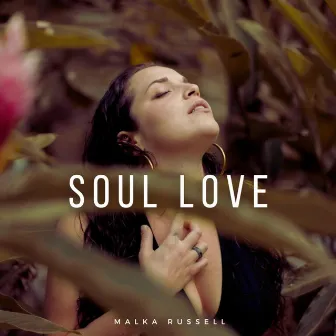 Soul Love by Malka Russell