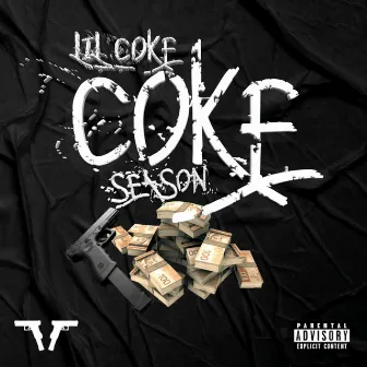 Coke Season by LIL COKE