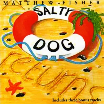 A Salty Dog Returns (Expanded Edition) by Matthew Fisher