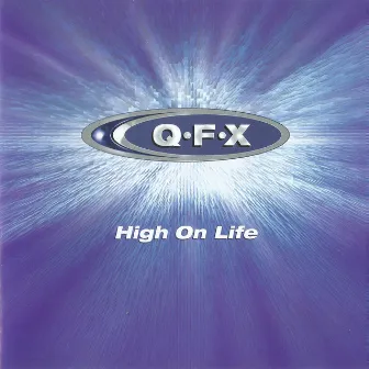 High On Life by QFX