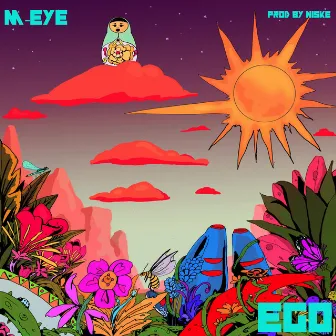 EGO by M-eye