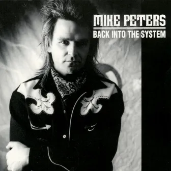 Back into the system by Mike Peters