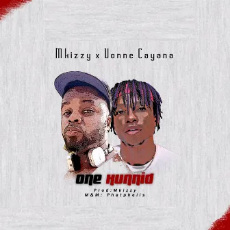 One Hunnid by Mkizzy