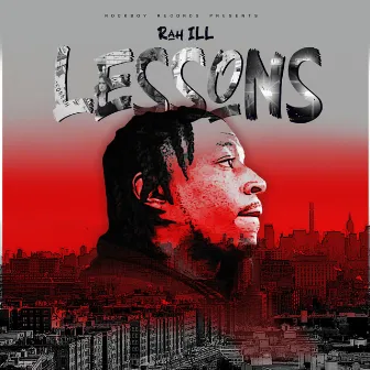 Lessons by Rah iLL