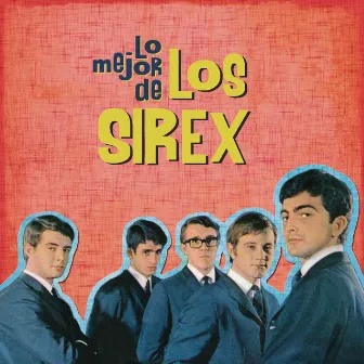 Lo Mejor de los Sirex by Los Sirex