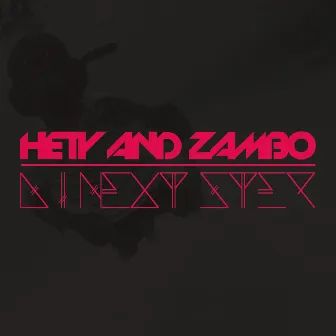 Di Next Step by Hety and Zambo