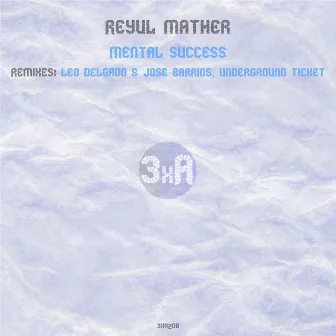 Mental Success by Reyul Mather