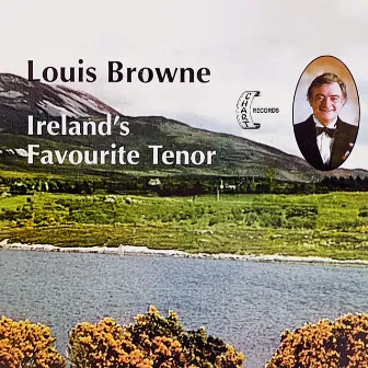 Ireland's Favourite Tenor by Louis Browne