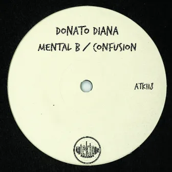 Mental B / Confusion by Donato Diana