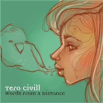 Words from a Distance by Tero Civill