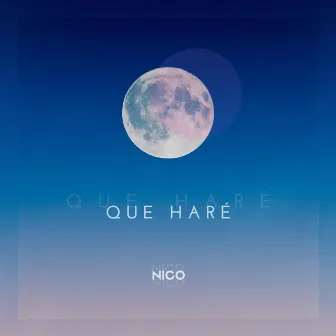 Que Haré by Nico