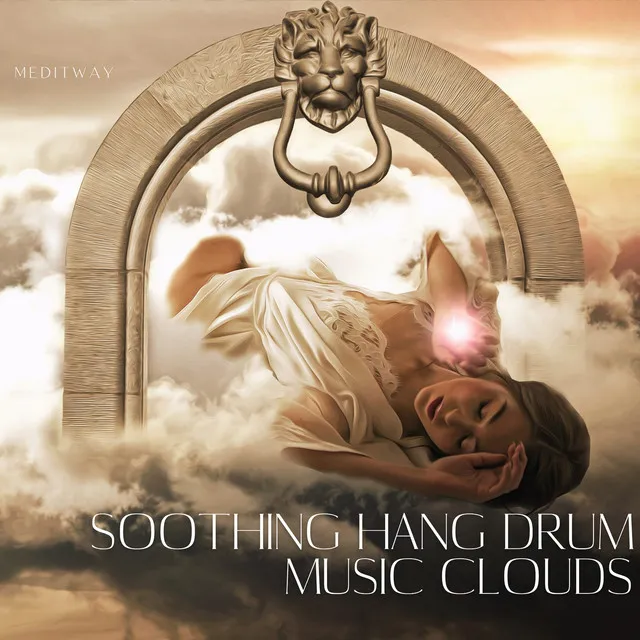 Soothing Hang Drum Music Clouds