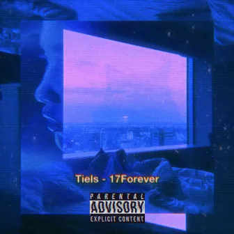 “17Forever” by Tiels