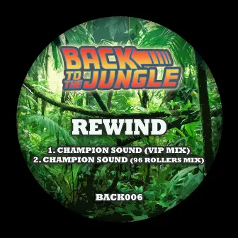 Champion Sound by Rewind