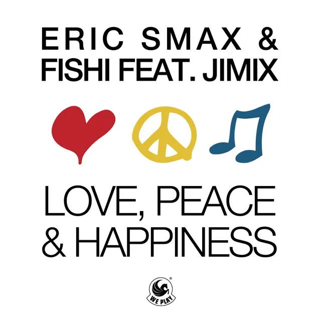 Love, Peace & Happiness - feat. JimiX; Piano Club Mix