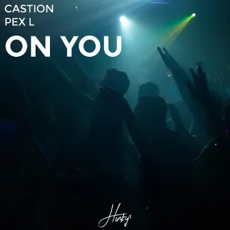 On You by Castion