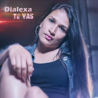 Te Vas by Dialexa