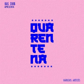 Quarentena by Kas Dub