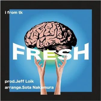 fresh by Jeff Loik