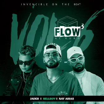 Flow Al Kubo (Vol.6) by Invencible On The Beat