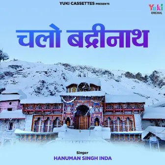 Chalo Badrinath by Hanuman Singh Inda