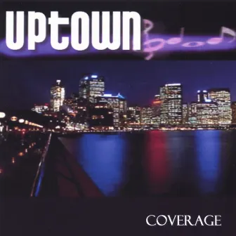 Coverage by Uptown