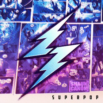 SuperPop by Shaun Canon