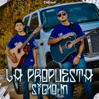 La Propuesta by Signo M