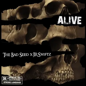 Alive by JR Swiftz