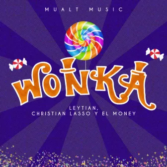 Wonka by Leytian