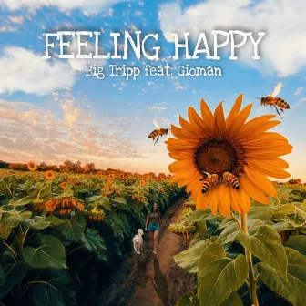 Feeling happy by Big Tripp