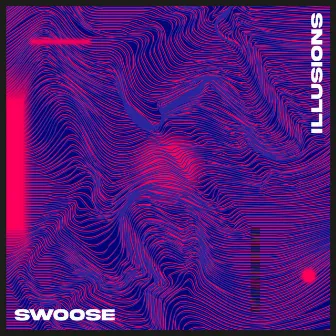 Illusions by Swoose