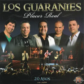 Placer Real (En Vivo) by Los Guaraníes