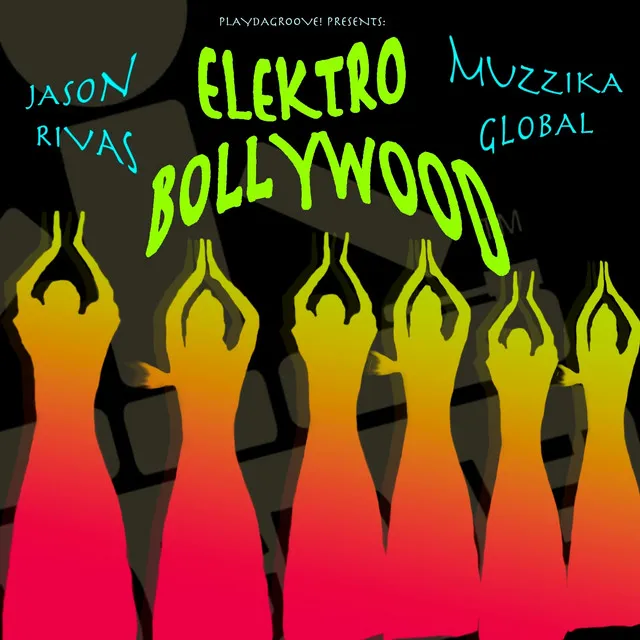 Elektro Bollywood - Dub Extended Mix