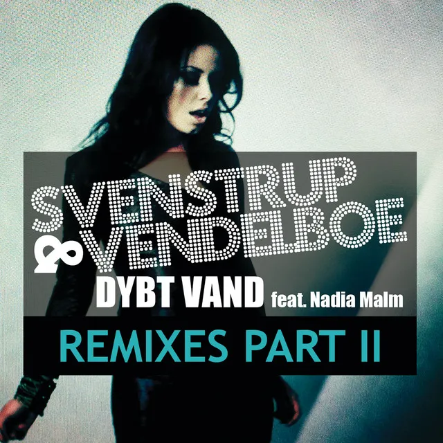 Dybt Vand (Remixes Part ll)